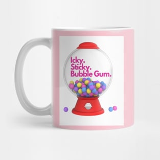 Mrs Rachel Inspired Icky Sticky Bubblegum Mug